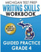 MICHIGAN TEST PREP Writing Skills Workbook Guided Practice Grade 4: Preparation for the M-STEP English Language Arts Assessments by Test Master Press Michigan