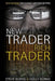 New Trader Rich Trader: 2Nd Edition: Revised by Steve Burns