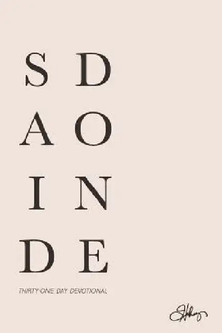 Said + Done: 31-Day Devotional by Jalein Abania