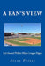 2nd Annual Phillies Minor League Digest: A Fan's View by John Brazer