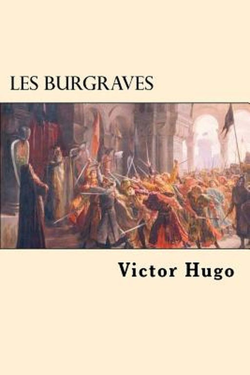 Les Burgraves by Hugo, Victor