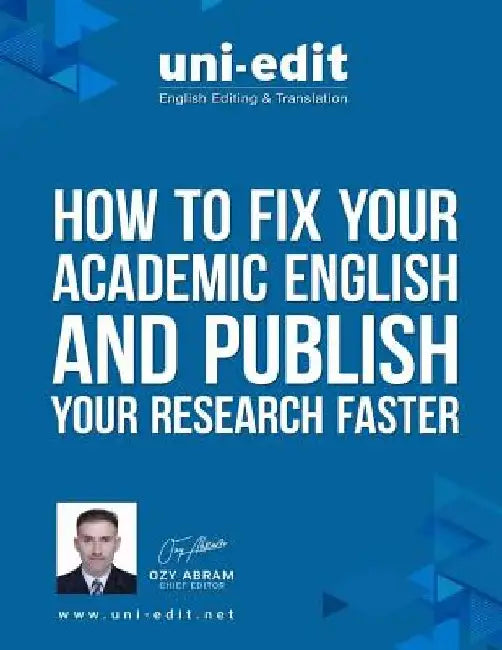 How to fix your academic English writing and publish your research faster by Ozy Abram
