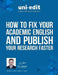 How to fix your academic English writing and publish your research faster by Ozy Abram