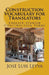 Construction Vocabulary for Translators: English-Spanish Construction Terms by Jose Luis Leyva
