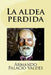 La aldea perdida by Palacio Valdes, Armando