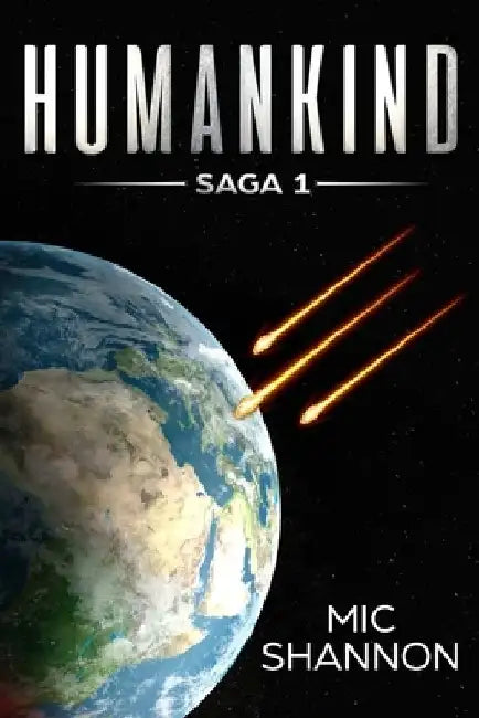 Humankind: (Saga 1) by MIC Shannon