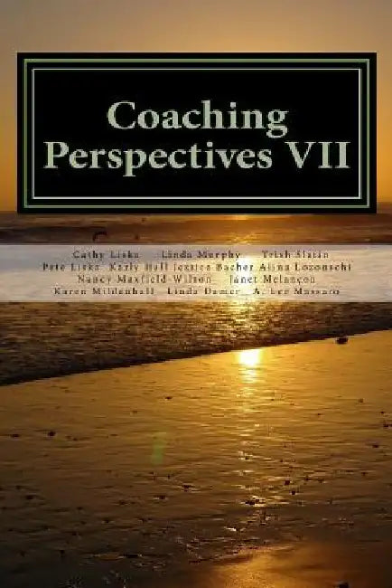 Coaching Perspectives VII by Trish Slatin