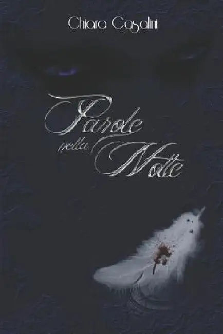 Parole Nella Notte by Casalini, Chiara