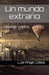 Un Mundo Extraño: Relatos Cortos by Cobos, Luis Angel