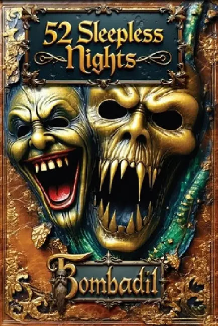52 Sleepless Nights: Thriller, suspense, mystery, and horror short stories by Tom Bombadil