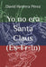 Yo no era Santa Claus (Es-Fr-In) by Herrera Pérez, David