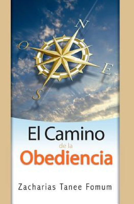El Camino de la Obediencia by Zacharias Tanee Fomum