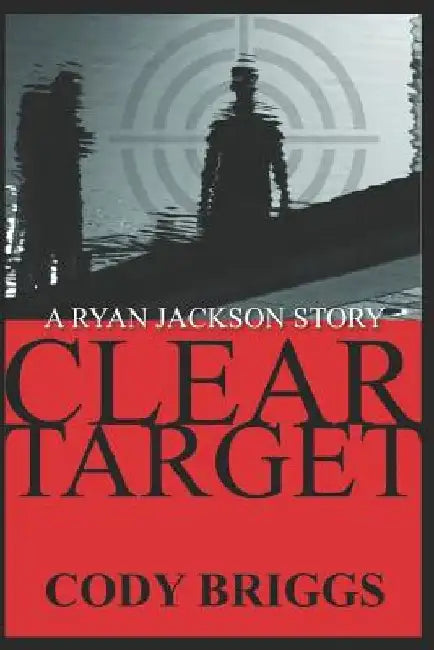 Clear Target by Cody Briggs