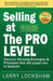 Selling at the Pro Level: How to Increase Your Sales by Larry Lockshaw