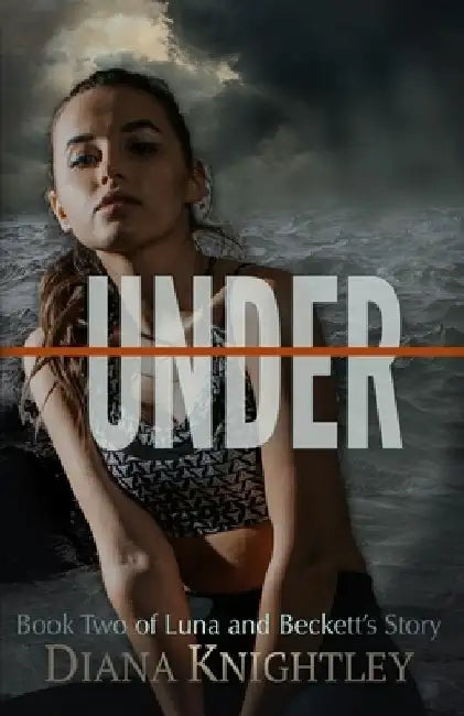 Under by Diana Knightley