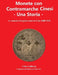Monete Con Contromarche Cinesi - Una Storia: Le monete d'argento usate in Cina 1600 - 1935 by Peli, Guido