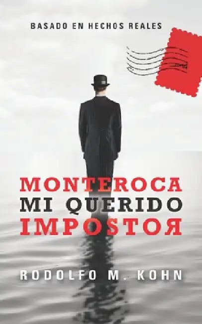Monteroca, Mi Querido Impostor by Cartolano, Ana Maria