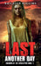 Last Another Day by Baileigh Higgins