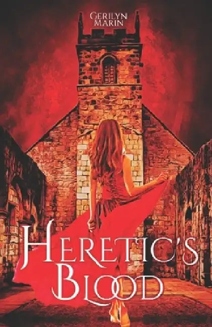 Heretic's Blood by Gerilyn Marin