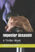 Impostor Assassin: A Thriller Novel by Warren Brown