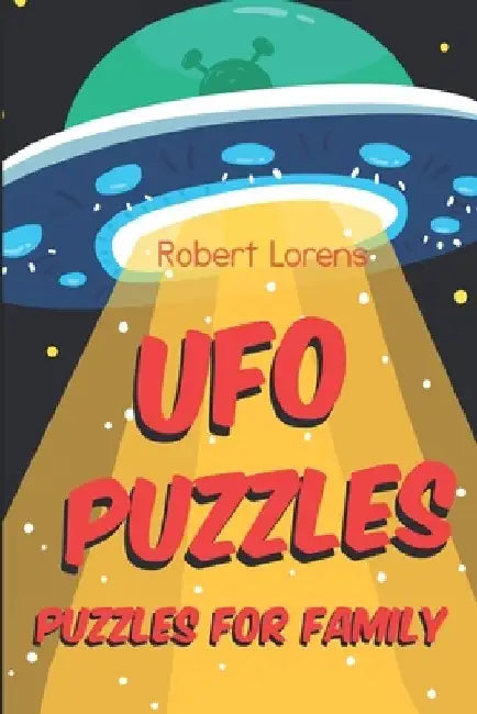 Puzzles for Family: UFO Puzzles by Robert Lorens