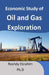 Economic study of Oil and Gas exploration by Roshdy Ebrahim