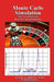 Monte Carlo Simulation: The Art of Random Process Characterization by D. James Benton