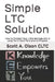 Simple Ltc Solution: How to Protect Your Life's Savings with a Long-Term Care Partnership Program by Scott a. Olson Cltc