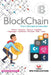 BlockChain: From Concept to Execution by Debajani Mohanty