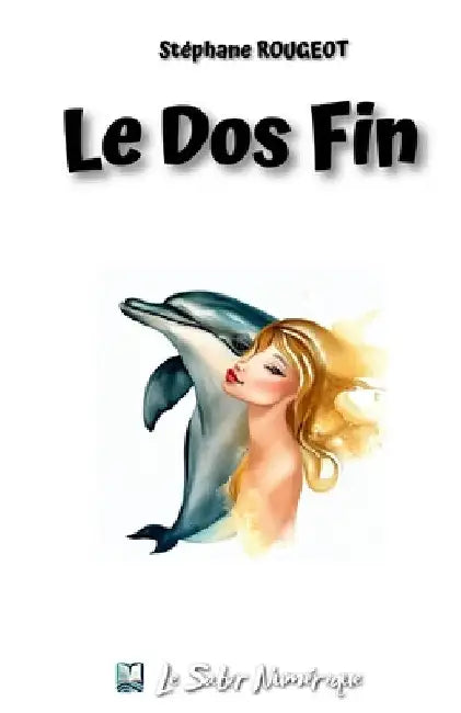 Le Dos Fin by Rougeot, Stéphane