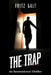The Trap: An International Thriller by Fritz Galt