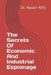 The Secrets Of Economic And Industrial Espionage by Nasser Afify