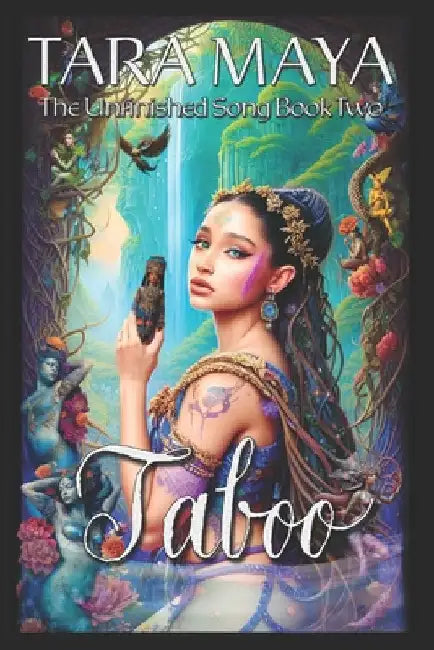Taboo - The Unfinished Song Book 2: (Epic Fantasy Magical Romance) by Maya, Tara