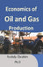 Economics of Oil and Gas Production by Roshdy Ebrahim