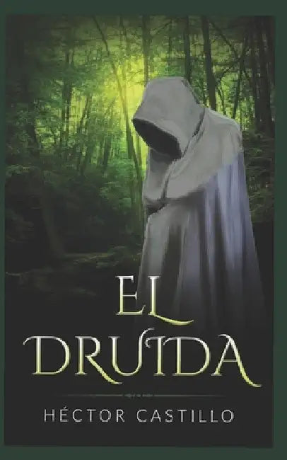 El Druida by Castillo, Hector