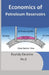 Economics of Petroleum Reservoirs by Roshdy Ebrahim