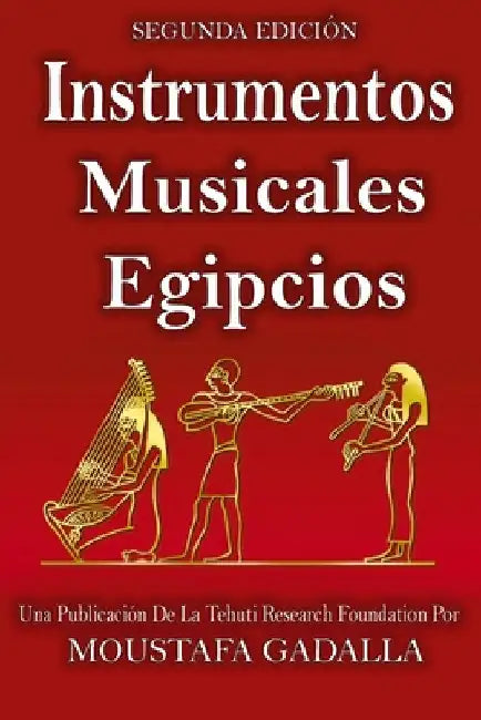 Instrumentos musicales egipcios by Gadalla, Moustafa