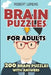 Brain Puzzles for Adults: Area Division Puzzles - 200 Brain Puzzles with Answers by Robert Lorens