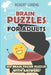 Brain Puzzles for Adults: Tripod Sudoku Puzzles - 200 Brain Puzzles with Answers by Robert Lorens