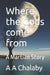 Where the Gods come from: A Martian Story by A. A. Chalaby