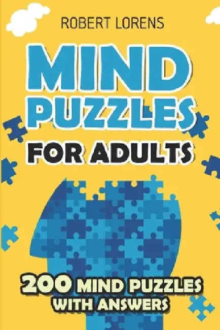 Mind Puzzles for Adults: Kropki Sudoku Puzzles - 200 Brain Puzzles with Answers by Robert Lorens
