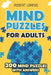 Mind Puzzles for Adults: Kropki Sudoku Puzzles - 200 Brain Puzzles with Answers by Robert Lorens