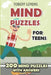 Mind Puzzles for Teens: Ripple Effect Puzzles - 200 Brain Puzzles with Answers by Robert Lorens