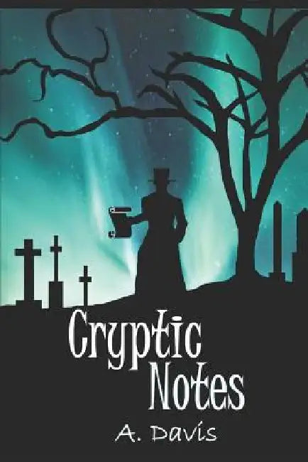 Cryptic Notes by A. Davis