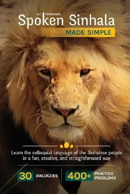 Spoken Sinhala Made Simple by V. T. Fernando