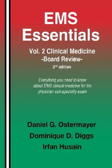EMS Essentials: Vol. 2 Clinical Medicine Board Review by Dominque D. Diggs