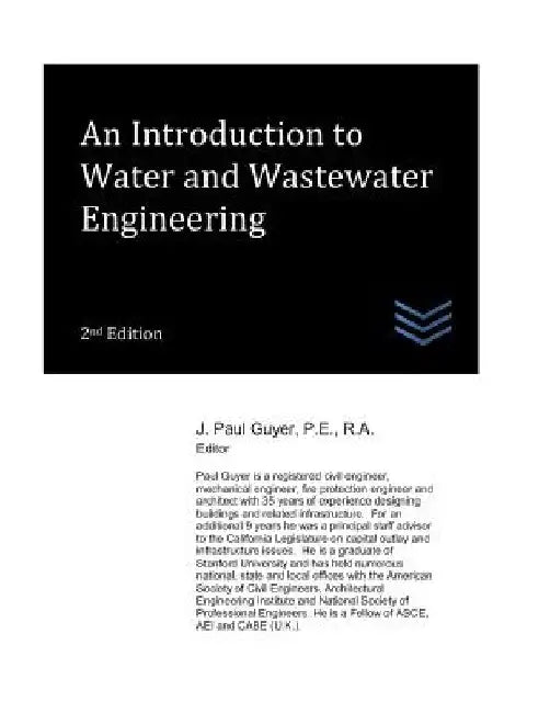 An Introduction to Water and Wastewater Engineering by J. Paul Guyer