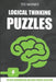 Logical Thinking Puzzles: Hiroimono Puzzles - 200 Logic Puzzles with Answers by Ted Warner