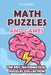 Math Puzzles and Games: Numbrix Puzzles - 200 Math Puzzles with Answers by Ted Warner