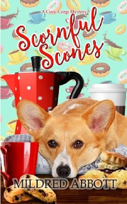 Scornful Scones by Mildred Abbott